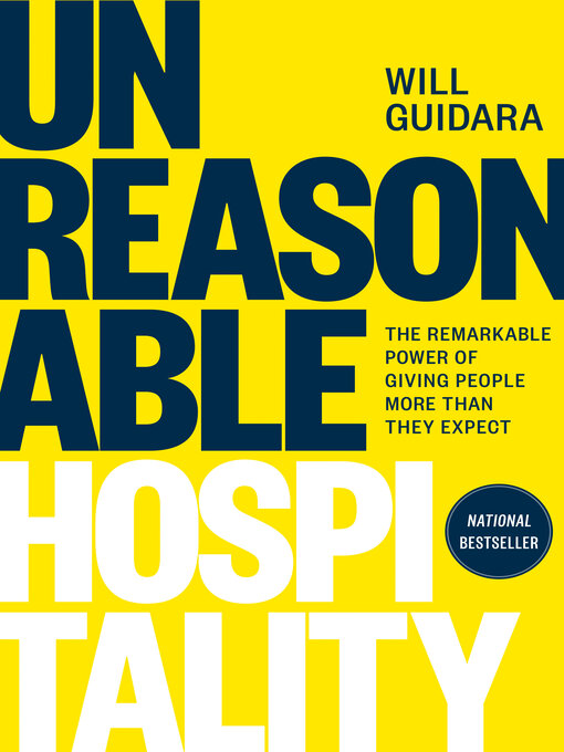 Title details for Unreasonable Hospitality by Will Guidara - Available